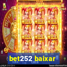 bet252 baixar